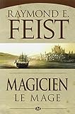 La Guerre de la Faille, Tome 2: Magicien - Le Mage