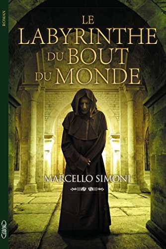 Download Le labyrinthe du bout du monde