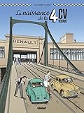 La Naissance de la 4CV by Dugomier, Bruno Bazile