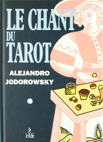 Le chant du tarot Le chant du tarot