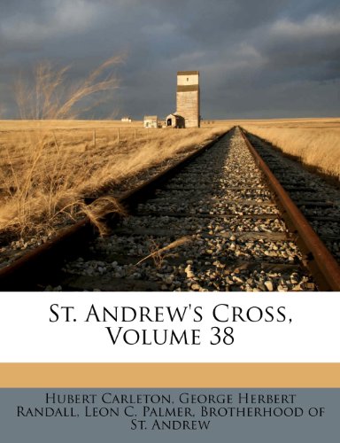 St. Andrew's Cross, Volume 38