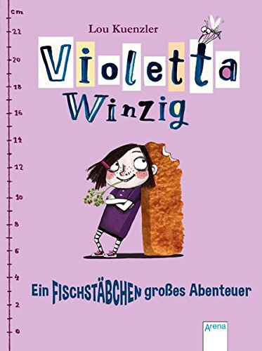Preisvergleich Produktbild Violetta Winzig (1). Ein fischstäbchengroßes Abenteuer
