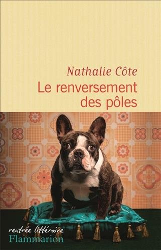 couverture de : Le renversement des p&ocirc;les
