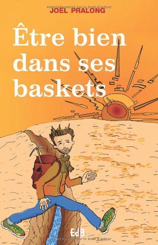 Etre bien dans ses baskets Etre bien dans ses baskets