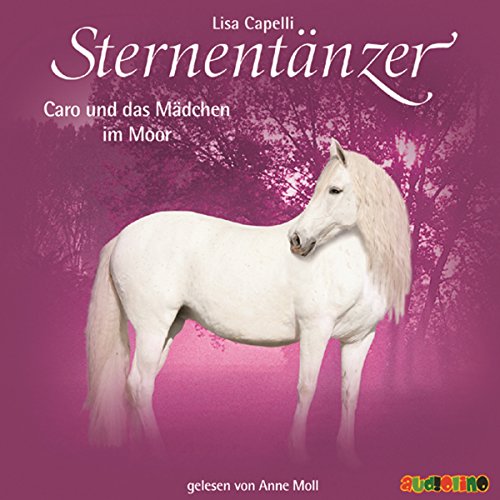 Download Caro und das Mädchen im Moor (Sternentänzer 13) Download Caro und das Mädchen im Moor (Sternentänzer 13)