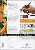 Image de Todo Sobre La Técnica De La Ilustración