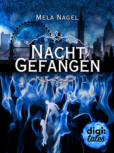 Burning Magic (2). Nachtgefangen