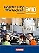 Politik und Wirtschaft - Gymnasium Niedersachsen: 9./10. Schuljahr - Schülerbuch by 