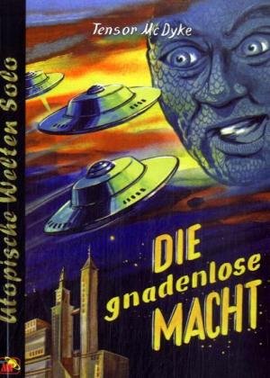 Die gnadenlose Macht