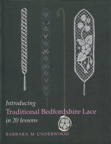 Introducing Traditional Bedfordshire Lace in 20 Lessons livre