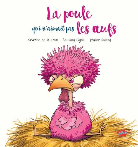 La  poule qui n'aimait pas les oeufs