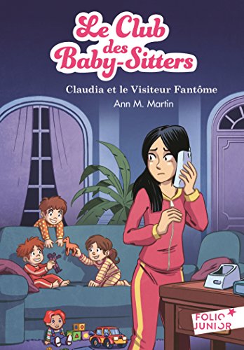 Le Club des Baby-Sitters, 2 : Claudia et le Visiteur Fantôme (Folio Junior Le Club des Baby-Sitters, nouvelle présentation)