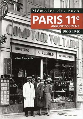 Download Mémoire des rues - Paris 11E arrondissement (1900-1940)