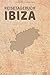 Produktbild Reisetagebuch Ibiza: Urlaubstagebuch für Reisen nach Ibiza.Reise Logbuch für 40 Reisetage für Reiseerinnerungen der schönsten Sehenswürdigkeiten und ... Geschenk Notizbuch, Abschiedsgeschenk