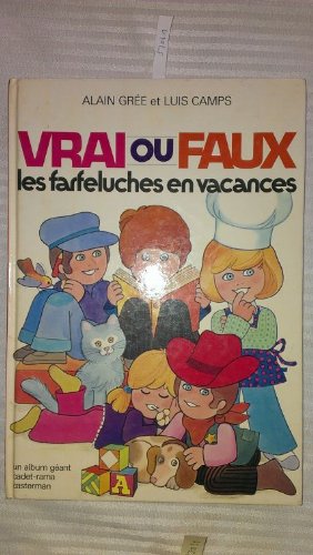 Vrai ou faux, les Farfeluches en vacances francais Vrai ou faux, les Farfeluches en vacances francais