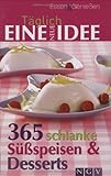 Image de 365 schlanke Süßspeisen & Desserts: Täglich eine neue Idee