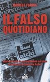 Il falso quotidiano. Diario di bordo da una legislatura marziana