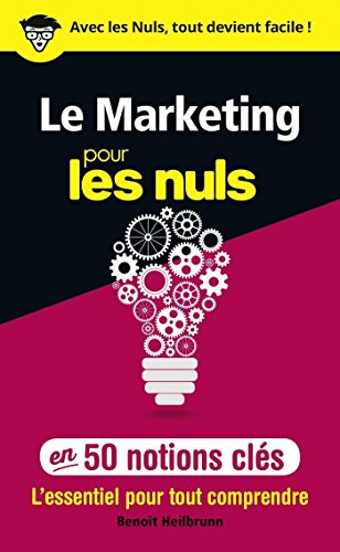 Télécharger Le marketing pour les Nuls en 50 notions clés Livre PDF Gratuit