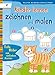Kinder lernen zeichnen und malen by Norbert Landa, Alex Bermfels
