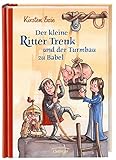 Der kleine Ritter Trenk: und der Turmbau zu Babel by 