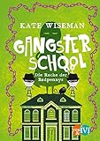 Gangster School: Die Rache der Badpennys (Blaggard's, Band 4) by 