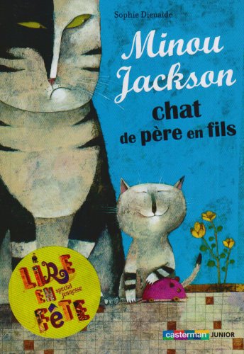 Minou Jackson chat de père en fils