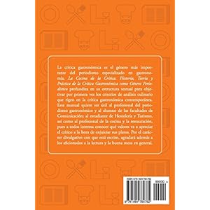 La Cocina de la Crítica: Historia, Teoría y Práctica de la Crítica Gastronómica como Género Periodístico