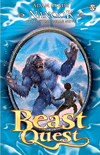 Download Nanook. Il mostro delle nevi: Beast Quest [vol. 5]