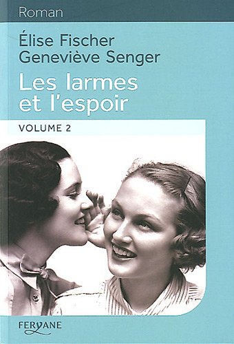 couverture de : Les Larmes et l'espoir