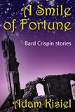 Image de A smile of fortune (Bard Crispin stories) (English Edition)