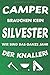 Produktbild Notizbuch Camper: Camper brauchen kein Silvester wir sind das ganze Jahr der Knaller - 120 Seiten liniertes Notizheft A5