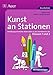 Produktbild Kunst an Stationen 1/2: Handlungsorientierte Materialien zu den Kernthemen der Klassen 1 und 2 (Stationentraining Grundschule Kunst/TG/Werken)