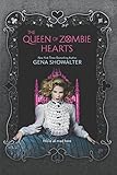 The Queen of Zombie Hearts (The White Rabbit Chronicles, Band 3) by 