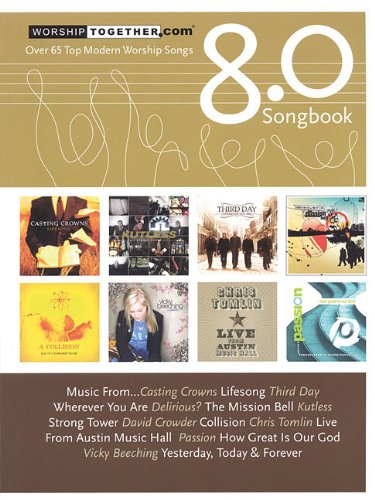 Worship Together Songbook 8.0 (Worship Together Songbooks)