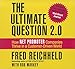 The Ultimate Question 2.0 (Revised and Expanded Edition): How Net Promoter Companies Thrive in a Customer-Driven World (Your Coach in a Box) by Fred Reichheld, Rob Markey