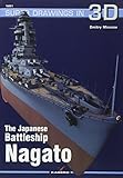 The Japanese Battleship Nagato (Super Drawings in 3d, Band 51) by 
