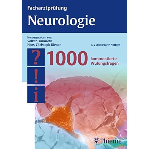 [PDF] Facharztprüfung Neurologie: 1000 kommentierte Prüfungsfragen KOSTENLOS DOWNLOAD