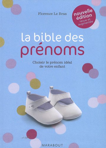 couverture de : La bible des pr&eacute;noms