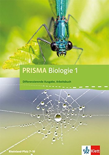 PRISMA Biologie 1. Differenzierende Ausgabe Rheinland-Pfalz: Arbeitsbuch Klasse 7/8 (PRISMA Biologie. Differenzierende Ausgabe)