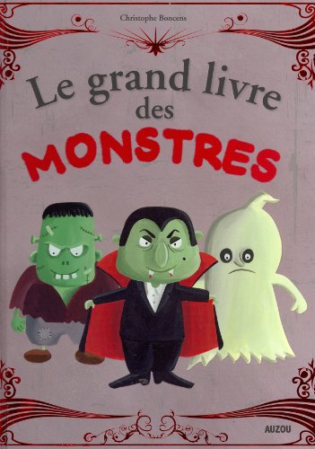 Le grand livre des monstres