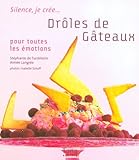 DROLES DE GATEAUX