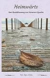 Image de Heimwärts: Der Buddhaweg zur inneren Quelle
