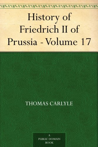 History of Friedrich II of Prussia — Volume 14