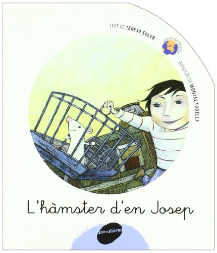 L'hàmster d'en josep (el món del gripau)