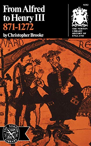 From Alfred to Henry III, 871-1272 livre
