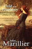 Image de Child of the Prophecy: A Sevenwaters Novel 3