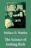 Image de The Science of Getting Rich (The Unabridged Classic by Wallace D. Wattles)