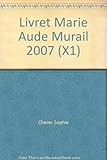 Livret Marie Aude Murail 2007 (X1)