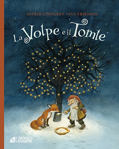 Scaricare La Volpe E Il Tomte Ediz A Colori Pdf Gratis Come Scaricare Libri Pdf Gratis