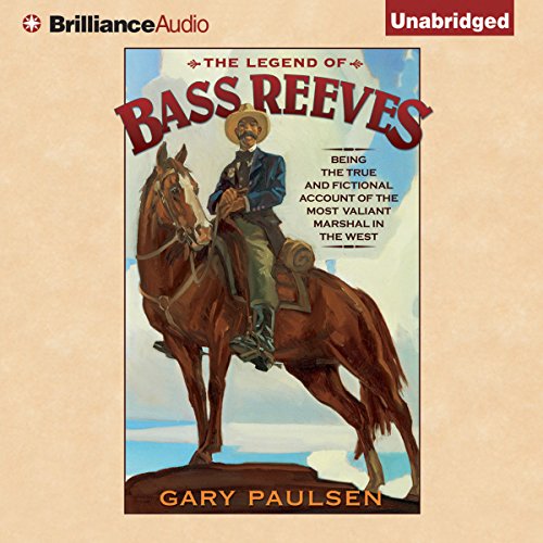 Download The Legend of Bass Reeves: Being the True and Fictional Account of the Most Valiant Marshal in the West Download The Legend of Bass Reeves: Being the True and Fictional Account of the Most Valiant Marshal in the West